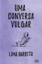 Uma Conversa Vulgar - Preview