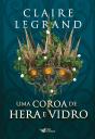 Uma Coroa De Hera E Vidro - Romantasy - Preview