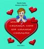 Uma Criança com um Grande Coração - Preview