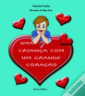 Capa do artigo Uma Criança com um Grande Coração