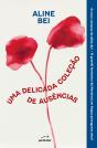 Uma Delicada Coleção de Ausências - Preview