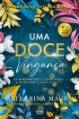 Uma Doce Vingança - Preview