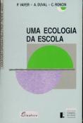 Uma Ecologia da Escola