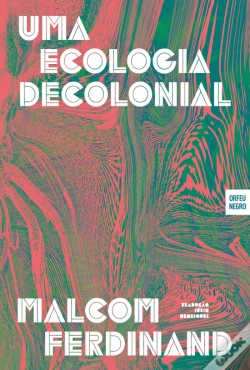 Capa do artigo Uma Ecologia Decolonial