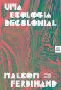 Uma Ecologia Decolonial - Preview