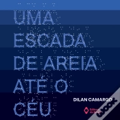 Capa do artigo Uma Escada De Areia Até O Céu