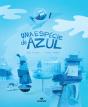 Uma Espécie de Azul - Preview