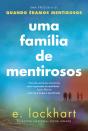 Uma Família de Mentirosos - Preview