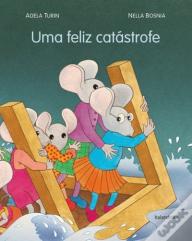 Uma Feliz Catástrofe