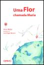 Uma Flor Chamada Maria - Preview
