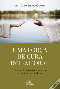 Capa do artigo Uma Força de Cura Intemporal 