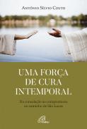 Uma Força de Cura Intemporal 