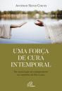 Uma Força de Cura Intemporal  - Preview