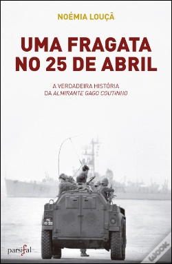Capa do artigo Uma Fragata no 25 de Abril