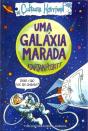 Uma Galáxia Marada - Preview