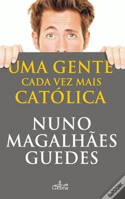 Capa do artigo Uma Gente Cada Vez Mais Católica