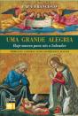 Uma Grande Alegria - Preview