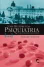 Uma História da Psiquiatria - Preview