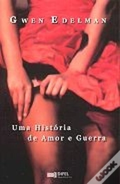 Uma História de Amor e Guerra