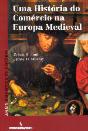Uma História do Comércio na Europa Medieval - Preview
