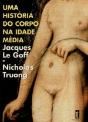 Uma História do Corpo na Idade Média - Preview