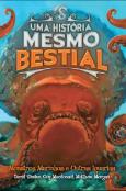 Uma História Mesmo Bestial - Monstros Marinhos e Outras Iguarias