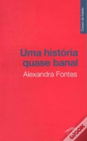Uma História Quase Banal