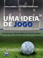 Uma Ideia de Jogo - Preview