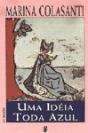 Uma Idéia Toda Azul - Preview