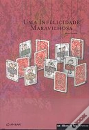 Capa do artigo Uma Infelicidade Maravilhosa