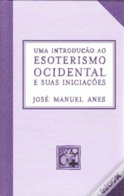 Capa do artigo Uma Introdução ao Esoterismo Ocidental e Suas Iniciações