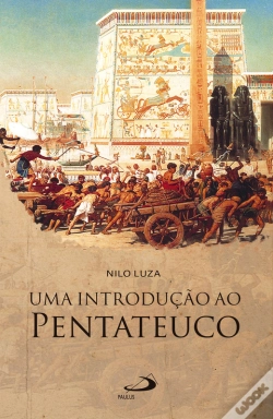 Capa do artigo Uma Introdução Ao Pentateuco