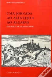 Uma Jornada ao Alentejo e ao Algarve