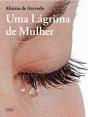 Uma Lágrima de Mulher - Preview