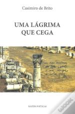 Uma Lágrima que Cega