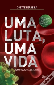 Capa do artigo Uma Luta, Uma Vida 
