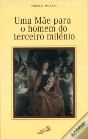 Capa do artigo Uma Mãe Para o Homem do Terceiro Milénio