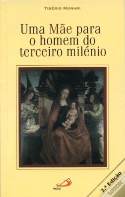 Capa do artigo Uma Mãe Para o Homem do Terceiro Milénio