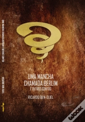 Capa do artigo Uma Mancha Chamada Berlim e Outros Contos
