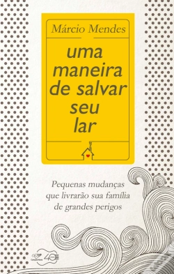 Capa do artigo Uma Maneira De Salvar O Seu Lar