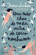 Uma Mão Cheia de Nada, Outra de Coisa Nenhuma
