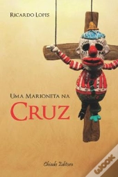 Uma Marioneta na Cruz