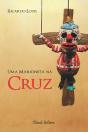 Uma Marioneta na Cruz - Preview