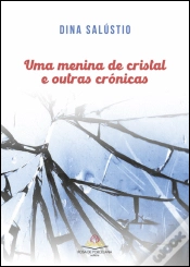 Capa do artigo Uma Menina de Cristal e Outras Crónicas