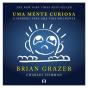 Uma Mente Curiosa: O Segredo Para Uma Vida Brilhante - Preview