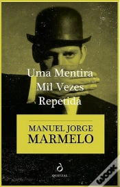 Capa do artigo Uma Mentira Mil Vezes Repetida