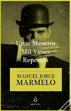 Capa do artigo Uma Mentira Mil Vezes Repetida