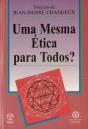 Uma Mesma Ética Para Todos? - Preview