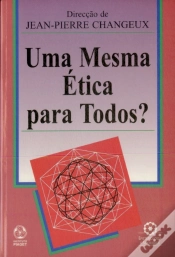 Capa do artigo Uma Mesma Ética Para Todos?
