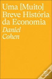 Uma (Muito) Breve História da Economia